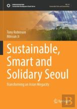 Sustainable, Smart And Solidary Seoul