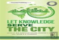 Sustainable Solutions: Let Knowledge Serve The City