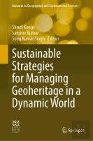Sustainable Strategies For Managing Geoheritage In A Dynamic World
