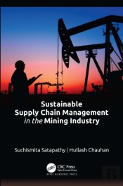 Sustainable Supply Chain Management In The Mining Industry