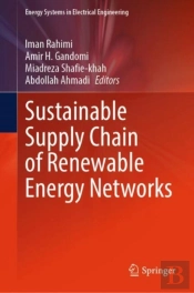 Sustainable Supply Chain Of Renewable Energy Networks