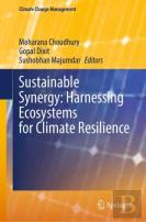 Sustainable Synergy: Harnessing Ecosystems For Climate Resilience