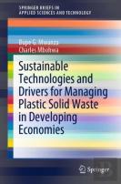 Sustainable Technologies And Drivers For Managing Plastic Solid Waste In Developing Economies