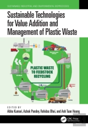 Sustainable Technologies For Value Addition And Management Of Plastic Waste