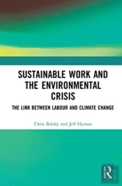 Sustainable Work And The Environmental Crisis