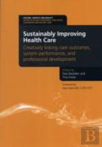 Sustainably Improving Health Care