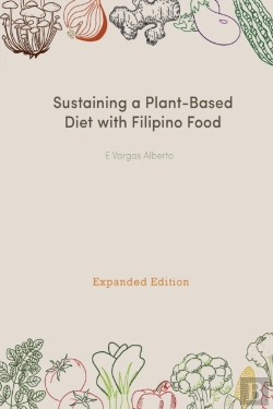 Bertrand.pt - Sustaining A Plant-Based Diet With Filipino Food