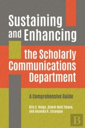 Sustaining And Enhancing The Scholarly Communications Department