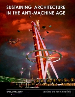 Bertrand.pt - Sustaining Architecture In The Anti-Machine Age