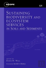Sustaining Biodiversity And Ecosystem Services In Soils And Sediments