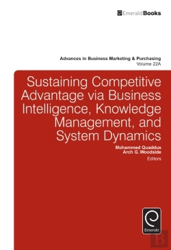 Bertrand.pt - Sustaining Competitive Advantage Via Business Intelligence, Knowledge Management, And System Dynamics