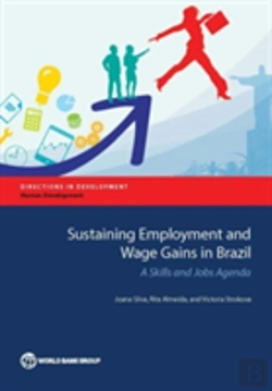 Bertrand.pt - Sustaining Employment And Wage Gains In Brazil