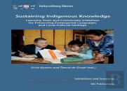 Sustaining Indigenous Knowledge