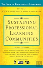 Sustaining Professional Learning Communities