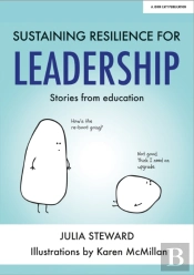 Sustaining Resilience In Leadership