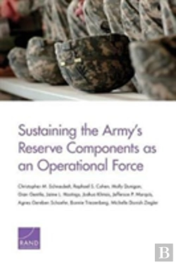 Bertrand.pt - Sustaining The Army'S Reserve Components As An Operational Force
