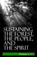Sustaining The Forest, The People, And The Spirit
