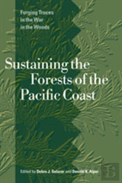 Sustaining The Forests Of The Pacific Coast