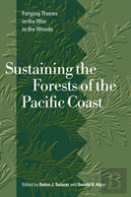 Sustaining The Forests Of The Pacific Coast