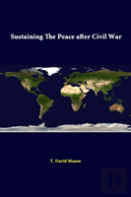Sustaining The Peace After Civil War