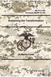 Sustaining The Transformation - Mctp 6-10a (Formerly Mcrp 6-11d)