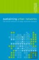 Sustaining Urban Networks