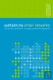 Sustaining Urban Networks
