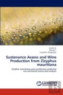 Sustenance Assess And Wine Production From Zizyphus Mauritiana