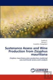 Sustenance Assess And Wine Production From Zizyphus Mauritiana