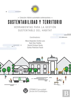 Bertrand.pt - Sustentabilidad Y Territorio : Herramientas Para La Gestión Sustentable Del Hábitat