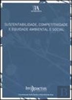 Sustentabilidade, Competitividade e Equidade Ambiental e Social