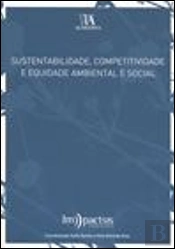 Sustentabilidade, Competitividade e Equidade Ambiental e Social