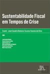 Sustentabilidade Fiscal em Tempos de Crise