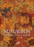 Susurros De Angustia Y Amor