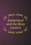 Sutherland And The Reay Country