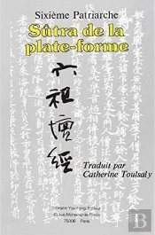 Sutra De La Plateforme