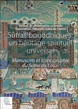 Bertrand.pt - Sutras Bouddhiques : Un Héritage Spirituel Universel : Manuscrits Et Iconographie Du Sûtra Du Lotus