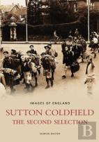 Sutton Coldfield The Second Selection