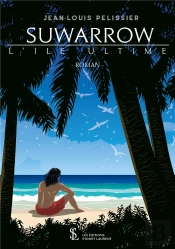 Suwarrow L'Île Ultime