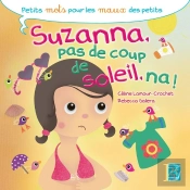 Suzanna, Pas De Coup De Soleil, Na !