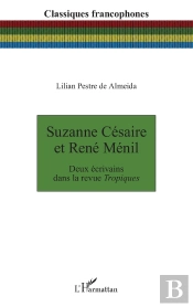 Suzanne Césaire Et René Ménil : Deux Écrivains Dans La Revue Tropiques