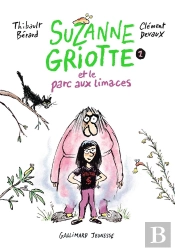Suzanne Griotte Et Le Parc Aux Limaces