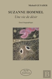 Suzanne Hommel : Une Vie De Désir