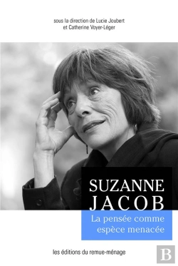 Bertrand.pt - Suzanne Jacob : La Pensée Comme Espèce Menacée