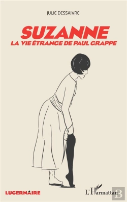 Bertrand.pt - Suzanne, La Vie Étrange De Paul Grappe