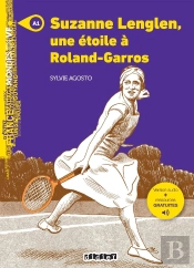 Suzanne Lenglen, Une Étoile À Roland Garros ; A1