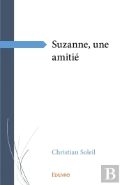 Suzanne, Une Amitié