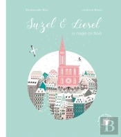 Suzel Et Liesel ; La Magie De Noël