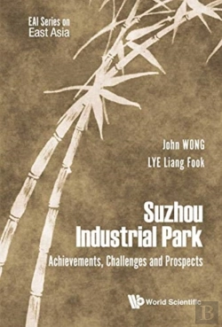 Bertrand.pt - Suzhou Industrial Park: Achievements, Challenges And Prospects