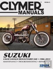 Suzuki Ls650 Savage Boulevard S40 Motorcycle (1986-2015) Clymer Repair Manual